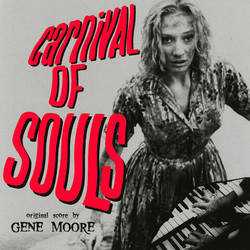 Carnival of Souls Soundtrack (Gene Moore) - CD-Cover