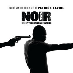 Noir Ścieżka dźwiękowa (Patrick Lavoie) - Okładka CD