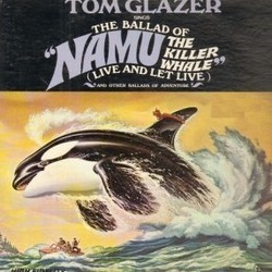 The Ballad of Namu, the Killer Whale Soundtrack (Tom Glazer) - CD cover
