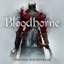 Bloodborne Colonna sonora (Ryan Amon, Yuka Kitamura, Tsukasa Saitoh, Cris Velasco, Michael Wandmacher) - Copertina del CD