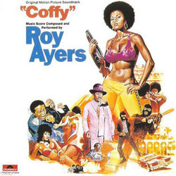 Coffy サウンドトラック (Roy Ayers, Roy Ayers, Denise Bridgewater, Wayne Garfield) - CDカバー