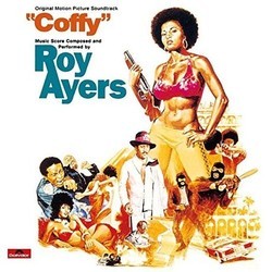 Coffy Ścieżka dźwiękowa (Roy Ayers, Roy Ayers, Denise Bridgewater, Wayne Garfield) - Okładka CD