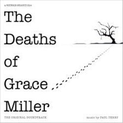 The Deaths of Grace Miller Soundtrack (Paul Terry) - CD cover