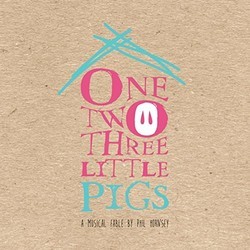 One Two Three Little Pigs Soundtrack (Phil Hornsey) - CD-Cover