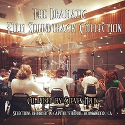 The Dramatic Film Soundtrack Collection サウンドトラック (Steven Melin) - CDカバー