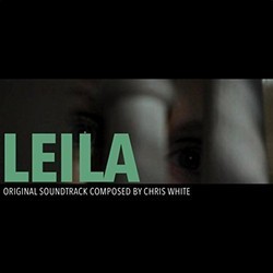Leila Colonna sonora (Chris White) - Copertina del CD