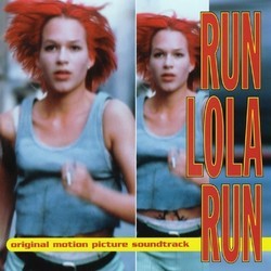 Run Lola Run サウンドトラック (Various Artists, Reinhold Heil, Johnny Klimek, Tom Tykwer) - CDカバー