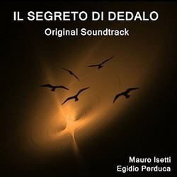 Il Segreto di Dedalo サウンドトラック (Mauro Isetti, Egidio Perduca) - CDカバー