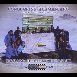 Conquering Kilimanjaro Soundtrack (Wayne Gratz) - CD cover