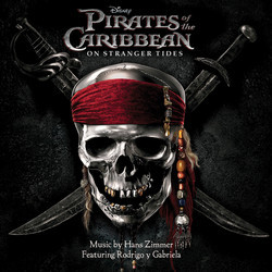 Pirates of the Caribbean: On Stranger Tides サウンドトラック (Rodrigo y Gabriela, Hans Zimmer) - CDカバー
