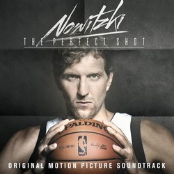 Nowitzki. The Perfect Shot. サウンドトラック (Stefan Ziethen) - CDカバー