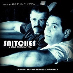 Snitches Soundtrack (Kyle McCuiston) - CD cover