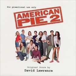 American Pie 2 Trilha sonora (David Lawrence) - capa de CD