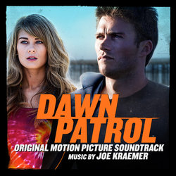 Dawn Patrol Trilha sonora (Joe Kraemer) - capa de CD
