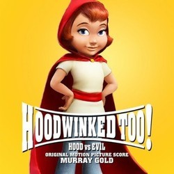 Hoodwinked Too! Hood VS. Evil Ścieżka dźwiękowa (Murray Gold) - Okładka CD