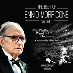 The Best of Ennio Morricone Volume 1 Soundtrack (Ennio Morricone, Marc Reift Philharmonic Wind Orchestra) - CD-Cover
