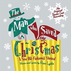The Man Who Saved Christmas Bande Originale (Ron Lytle, Ron Lytle) - Pochettes de CD