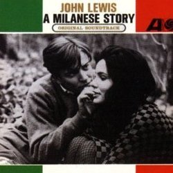 A Milanese Story Colonna sonora (John Lewis) - Copertina del CD