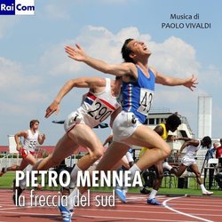 Pietro Mennea: la freccia del sud Colonna sonora (Paolo Vivaldi) - Copertina del CD