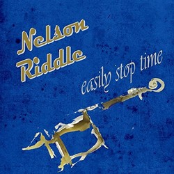 Easily Stop Time Soundtrack (Nelson Riddle) - CD cover