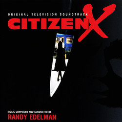 Citizen X Soundtrack (Randy Edelman) - CD cover