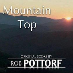 Mountain Top Ścieżka dźwiękowa (Rob Pottorf) - Okładka CD