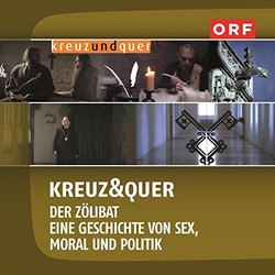 Kreuz & Quer - Der Zlibat Colonna sonora (Kurt Adametz) - Copertina del CD