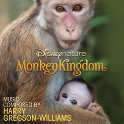 Disneynature: Monkey Kingdom Colonna sonora (Harry Gregson-Williams) - Copertina del CD