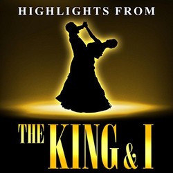 Highlights from the King & I Soundtrack (The Broadway Singers, Oscar Hammerstein II, Richard Rodgers) - CD cover