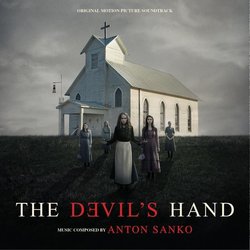 The Devil's Hand Trilha sonora (Anton Sanko) - capa de CD
