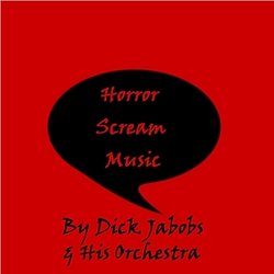 Horror Scream Music Soundtrack (Various Artists, Dick Jacobs) - CD cover