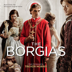 The Borgias Colonna sonora (Trevor Morris) - Copertina del CD