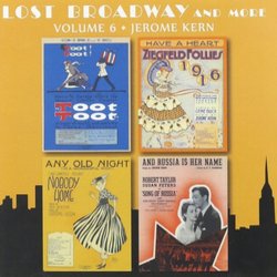 Lost Broadway and More: Volume 6 - Jerome Kern サウンドトラック (Various Artists, Jerome Kern) - CDカバー
