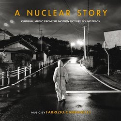 A Nuclear Story Trilha sonora (Fabrizio Campanelli	) - capa de CD