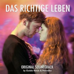 Das Richtige Leben Ścieżka dźwiękowa (Reentko , Guido Naus) - Okładka CD