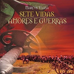 Sete Vidas, Amores e Guerras Soundtrack (Marcus Viana) - CD cover