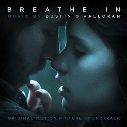 Breathe In Ścieżka dźwiękowa (Dustin O'Halloran) - Okładka CD