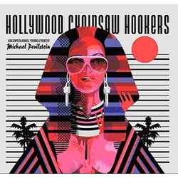 Hollywood Chainsaw Hookers Trilha sonora (Michael Perilstein) - capa de CD