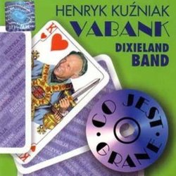 Vabank - Co Jest Grane Ścieżka dźwiękowa (Henryk Kuzniak) - Okładka CD