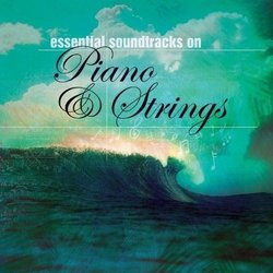 Essential soundtracks on Piano & Strings Soundtrack (Various Artists) - CD-Cover