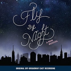 Fly By Night サウンドトラック (Will Connolly, Will Connolly, Michael Mitnick, Michael Mitnick, Kim Rosenstock, Kim Rosenstock) - CDカバー