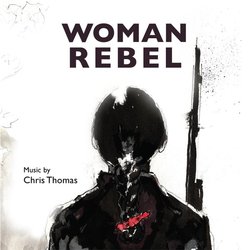 Woman Rebel Soundtrack (Chris Thomas) - CD cover