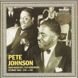 Pete Johnson - Radio Broadcasts, Film Soundtracks, Alternate Takes Bande Originale (Pete Johnson) - Pochettes de CD