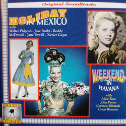 Holiday in Mexico & Weekend in Havana 声带 (David Buttolph, Charles Henderson, Calvin Jackson, Cyril J. Mockridge, Alfred Newman, George Stoll) - CD封面