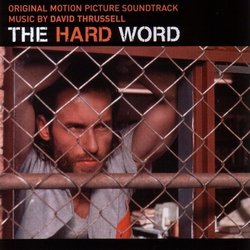 The Hard Word サウンドトラック (David Thrussell) - CDカバー