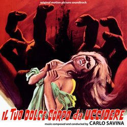 Il Tuo Dolce Corpo Da Uccidere Trilha sonora (Carlo Savina) - capa de CD