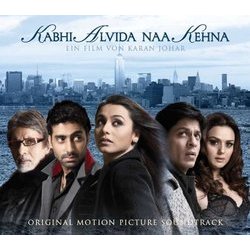 Kabhi Alvida Naa Kehna Soundtrack (Shankar Mahadevan, Loy Mendonsa, Ehsaan Noorani) - CD cover