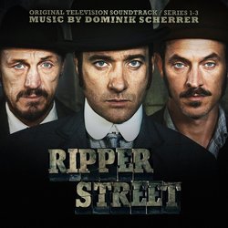 Ripper Street サウンドトラック (Dominik Scherrer) - CDカバー