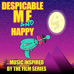 Despicable Me and Happy: Music Inspired by the Film Series Soundtrack (Fandom ) - CD cover
