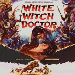 White Witch Doctor Trilha sonora (Bernard Herrmann) - capa de CD